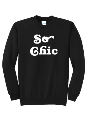 So Chic - RHOBH Unisex Crewneck Sweatshirt